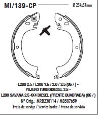 SAPATA DE FREIO-MITSUBISHI - L200 2.5 SPORT/HPE 99/06, OUTDOOR/SAVANA  2.5 /12; PAJERO SPORT 2.5 /11